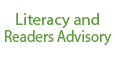 Literacy and Readers Advisory